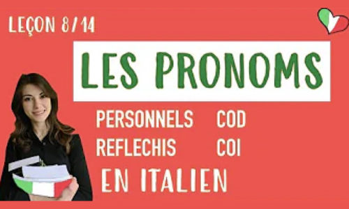 🇮🇹 Les pronoms personnels sujets, réfléchis, COD et COI 8/14