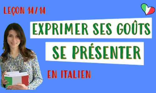 🇮🇹 Exprimer ses goûts et se présenter en italien 14/14